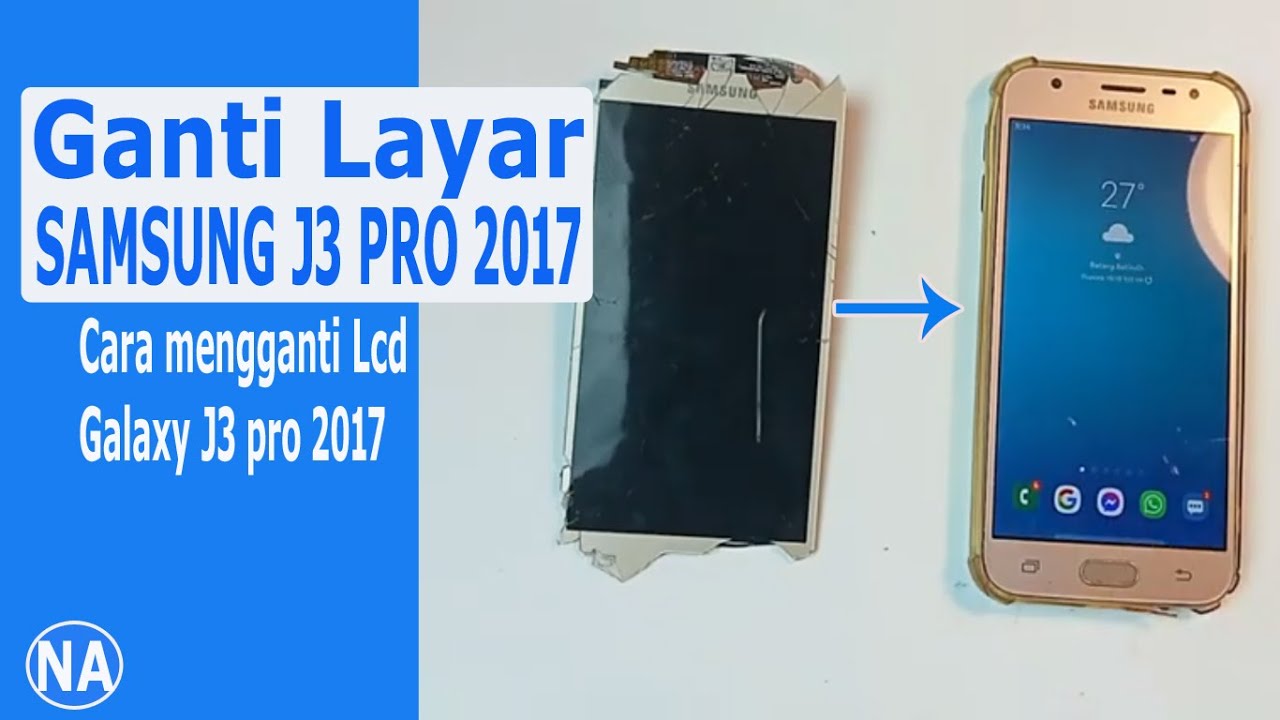 Cara Mudah Ganti Lcd Touchscreen Samsung J3 Pro 16 Ganti Lcd Sm J3110 Youtube Cara Mudah Ganti Lcd Touchscreen Samsung J3 Pro 16 Ganti Lcd Sm J3110 Youtube