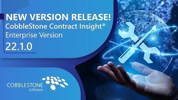 CLM Software Version Update! | CobbleStone Contract Insight 22.1.0
