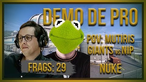 [PT] zorlaK Analisa: PoV MUTIRIS - GIANTS vs NIP - NUKE [Demo de Pro]