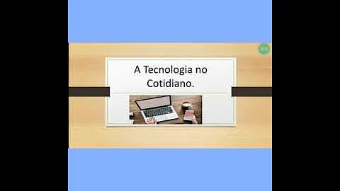 Quais tecnologias você utiliza no seu Dia-a-dia?