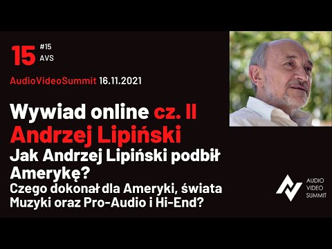 Andrzej Lipiński — jak podbił Amerykę oraz co zrobił dla Ameryki i świata muzyki oraz audio? Cz. 2