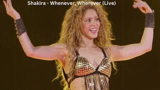 Shakira Whenever, Wherever Live Top English Song Hit Song Latest New Song Top Song