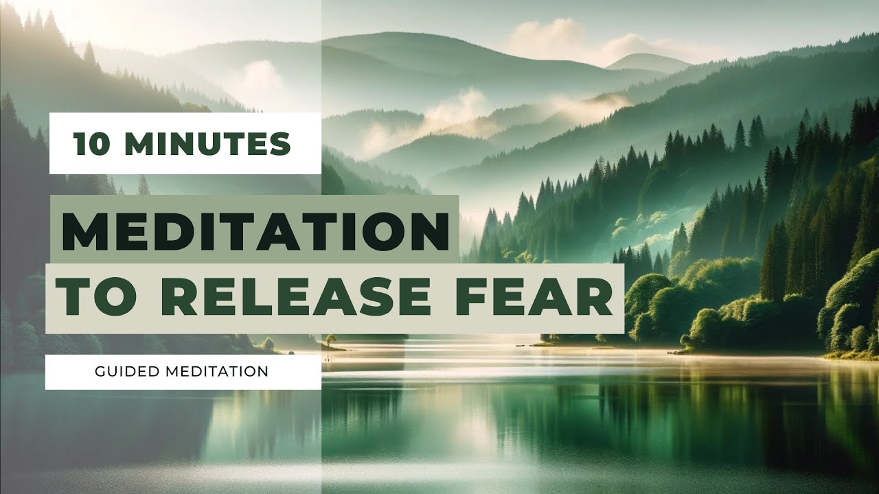 10 Minutes of Calm: Guided Meditation to Release Fear - YouTube