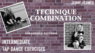 TAP DANCE TUTORIAL - PARADIDDLE PATTERNS COMBINATION - Intermediate Technique Exercise