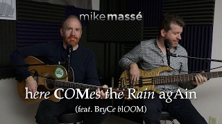 Miniatura de "Here Comes the Rain Again (acoustic Eurythmics cover) - Mike Masse (feat. Bryce Bloom)"