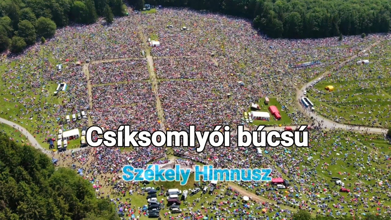 CSÍKSOMLYÓI BÚCSÚ 2025 | Székely Himnusz