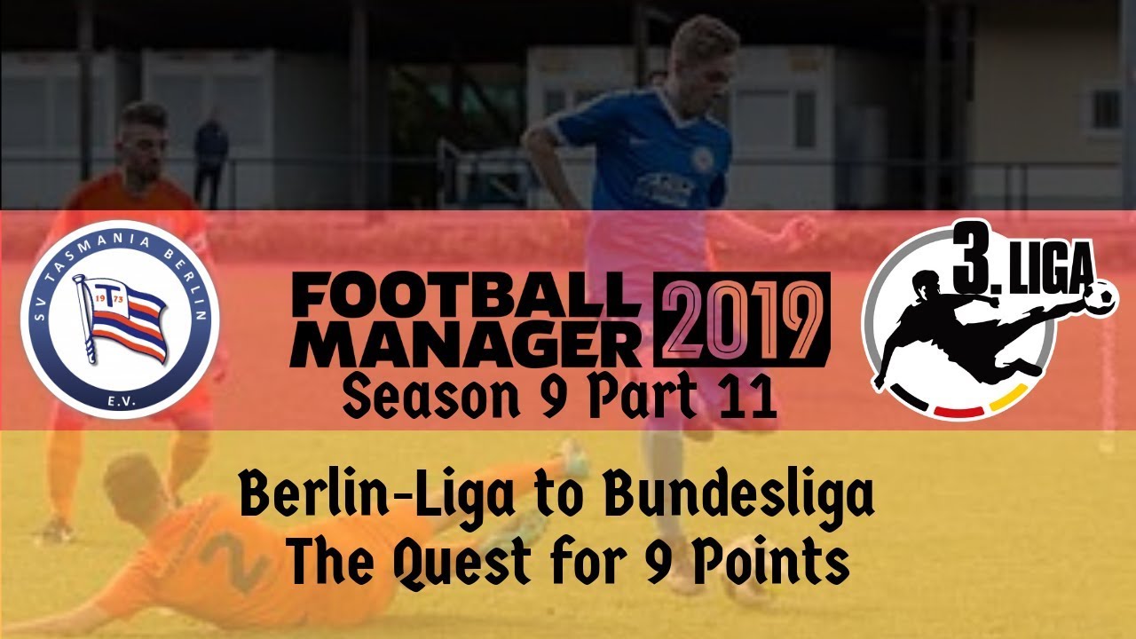 FM19 - SV Tasmania Berlin - Part 107 - The Quest for 9 points - 3-Liga - Football Manager 2019