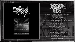 DREADEYE - The World Has Left Us Behind (Tokyo Powerviolence, 2019, Full Album)