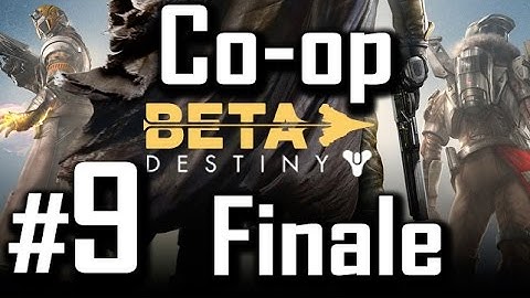 Destiny Beta Co-op Gameplay Walkthrough PS4 HD - Finale - Part 9 [No Commentary]