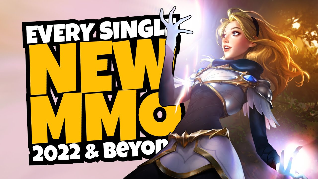 new mmorpg  2022 Update  Every NEW MMO Coming In 2022 \u0026 Beyond (What Can You Play?)