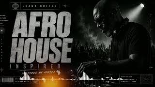 Melodic Afro Tech House Mix 2026: Deep Hypnotic Soulful Drive | Black Coffee Experience