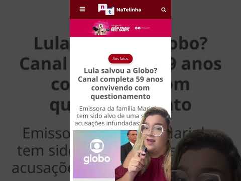 Lula salvou a Globo? Canal completa 59 anos convivendo com questionamento #globo