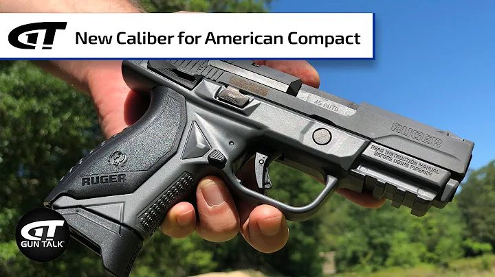 Ruger American Compact in .45 ACP | Gun Talk First Look