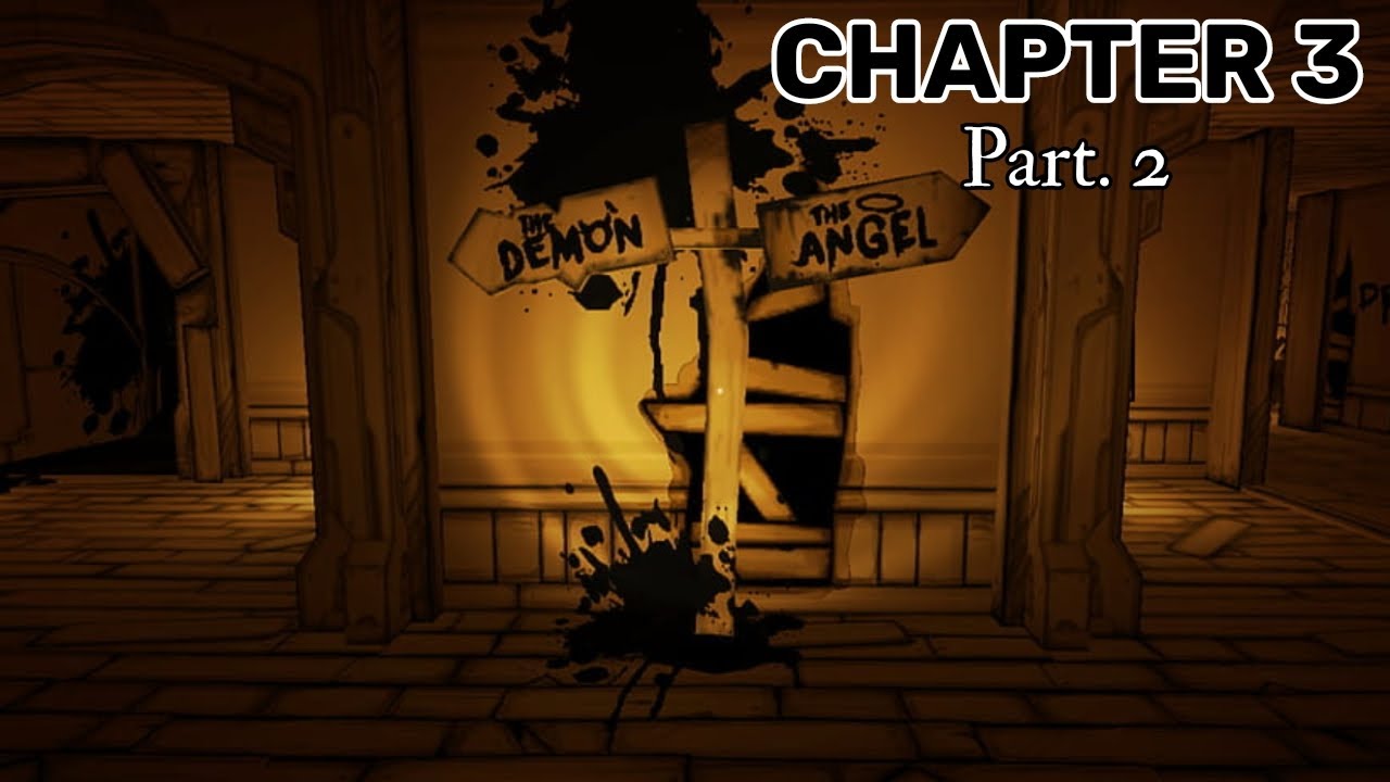 BENDY AND THE INK MACHINE - CHAPTER 3 IN MOBILE Pt. 2 (WALKTHROUGH ...