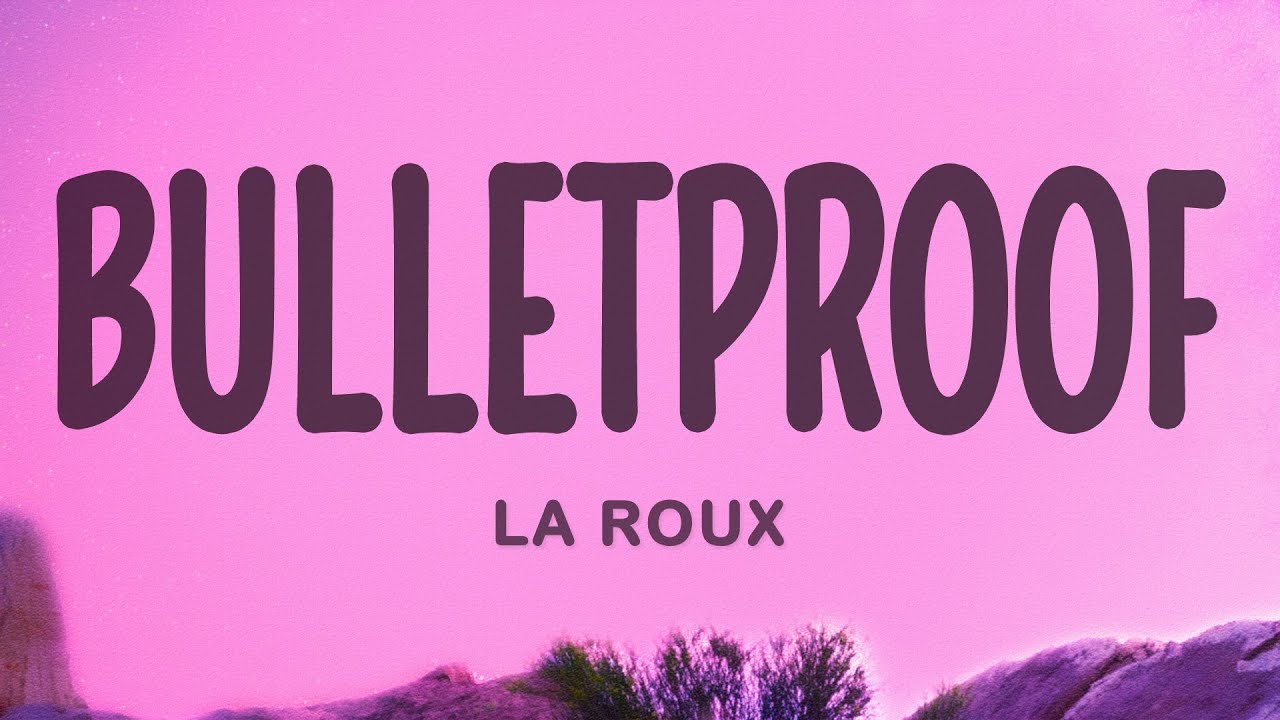 La Roux - Bulletproof (Lyrics) La Roux - Bulletproof (Lyrics)