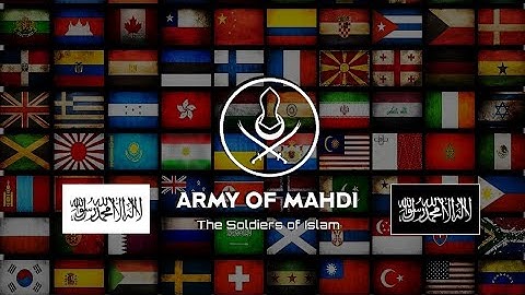 Countries that will Join Army of Mahdi| IMAM MAHDI video| Army of Mahdi| Imam al Mahdi