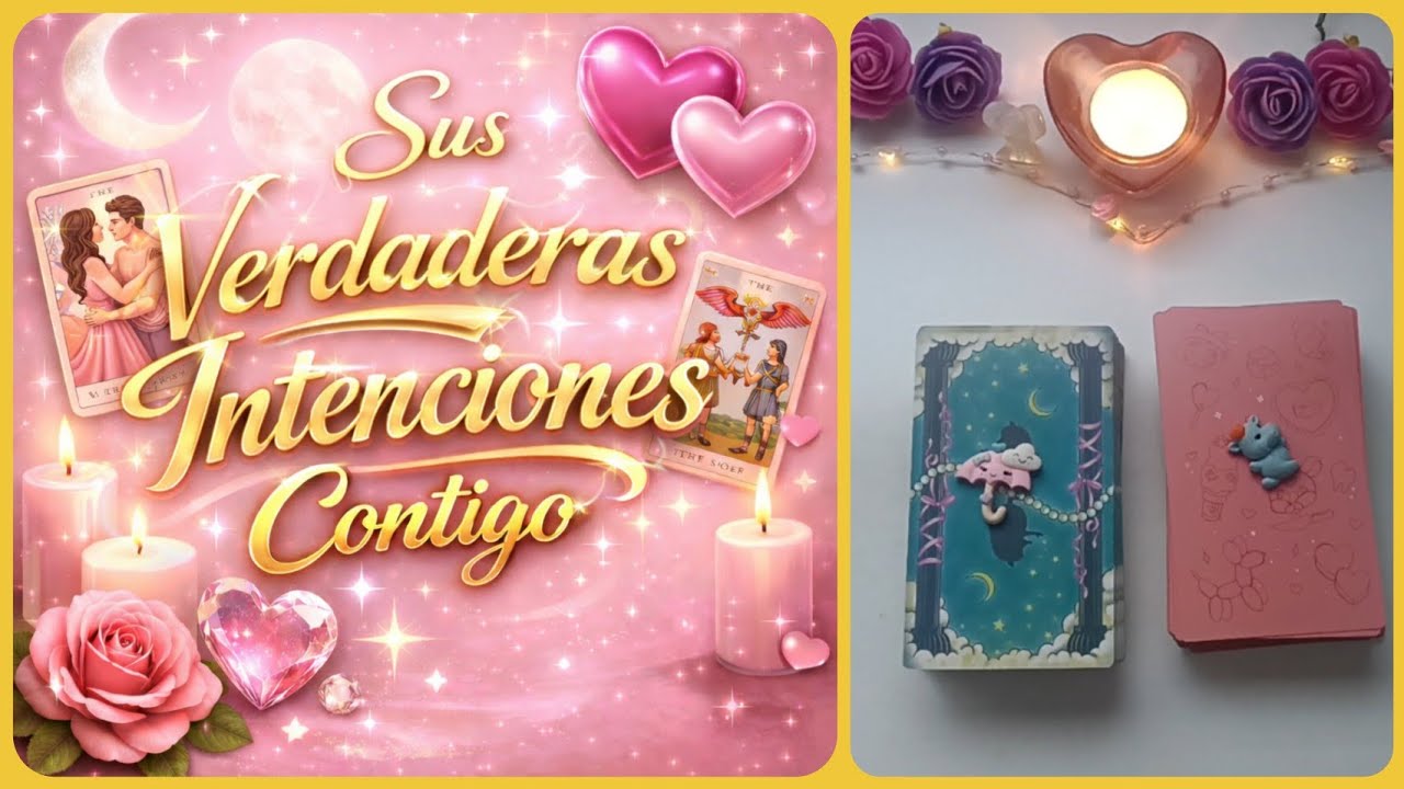 🌟♥️Sus Verdaderas INTENCIONES Contigo | Tarot Interactivo de Amor