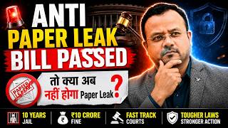 🚨 Lok Sabha Passes Anti-paper Leak Bill! Neet 2027, Nta & All Competitive Exams Changed