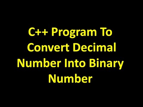 C++ Program To Convert Decimal Number Into Binary Number