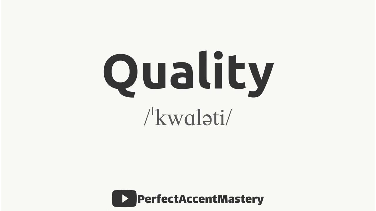 How To Pronounce QUALITY IPL Definition Perfect Accent Mastery how-to-pronounce-quality-ipl-definition-perfect-accent-mastery