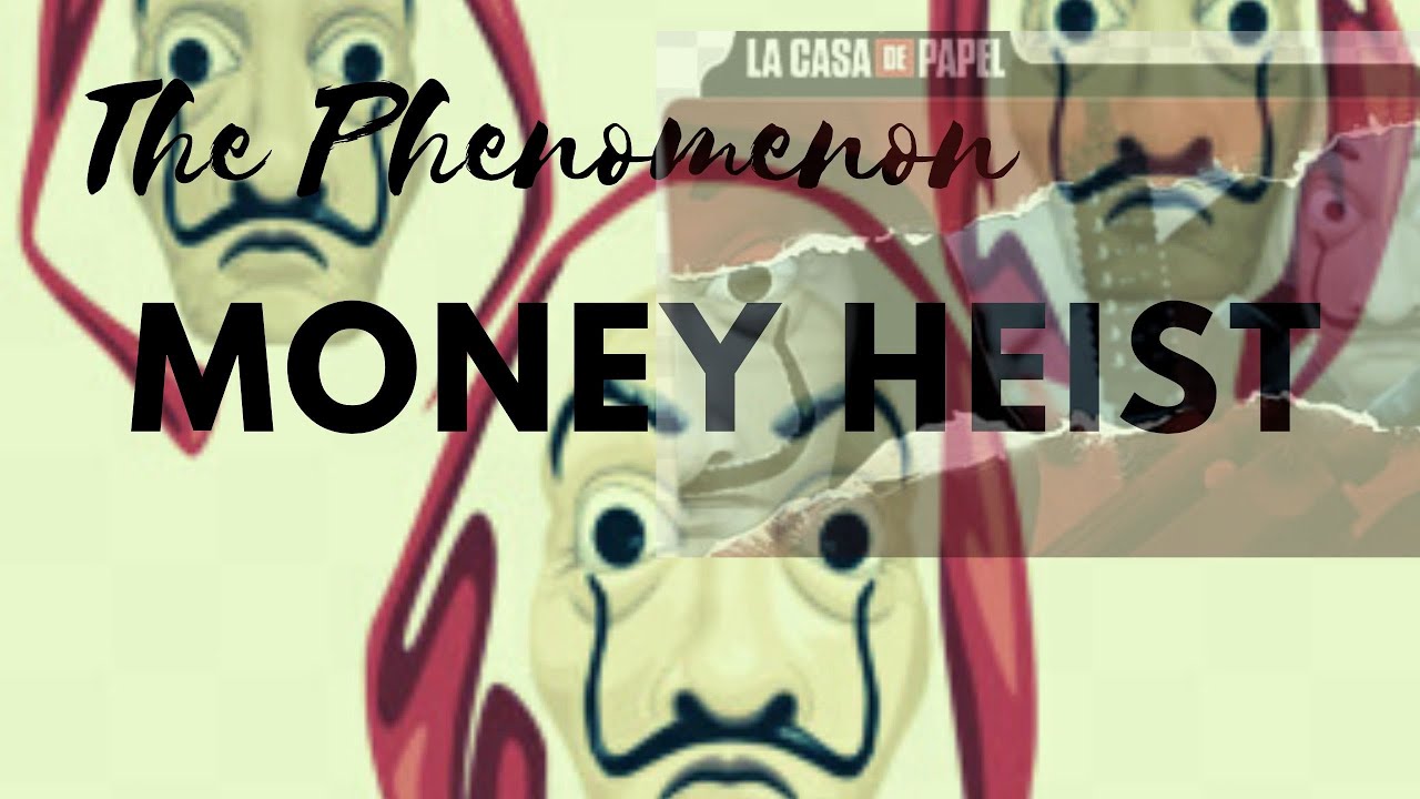 Trailer for Money Heist The Phenomenon NOW STREAMING! YouTube