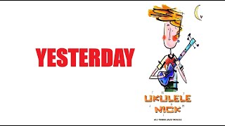 Ukulele Nick: Yesterday - The Beatles