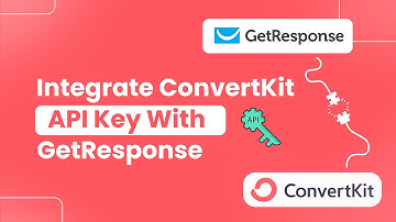 Intergrate ConvertKit API Key with Getresponse (Easily)
