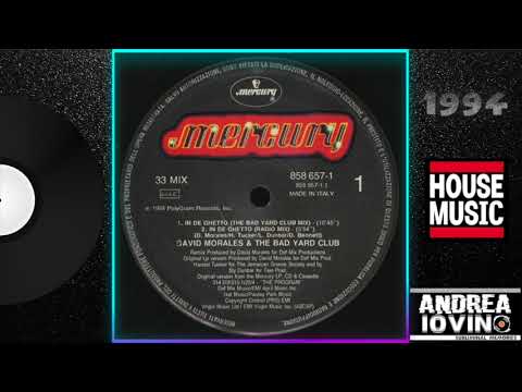 David Morales & The Bad Yard Club – In De Ghetto (The Bad Yard