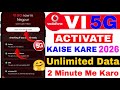 🪁How To Activate Vi 5G In | Vi 5G Activate kaise kare | Vi 5G unlimited data | Vi 5G Activate 2025
