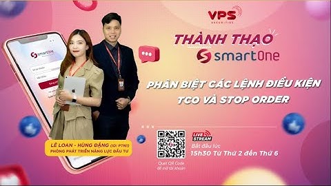 PHÂN BIỆT CÁC LỆNH ĐIỀU KIỆN TCO VÀ STOP ORDER