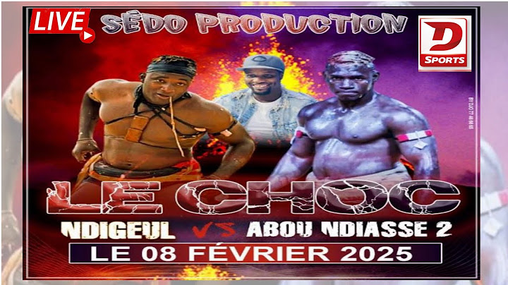 🔴 DIRECT-ARÈNE NATIONALE: JOURNÉE SÉDO PRODUCTION NDIGEUL VS ABOU NDIASSE 2
