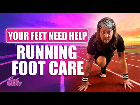 Foot Care for Runners: Tips for Before, During and After Every Run