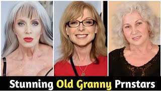 Most Stunning Iconic Old Granny Prnstars In 2025 ❤️
