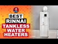 Best Rinnai Tankless Water Heaters Reviews 💧 (Buyer's Guide) | HVAC Training 101