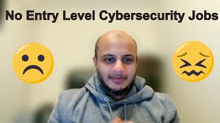 Why you are not able to find an entry level cyber security job