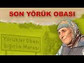 Son Yörük Obası Belgeseli (Sığırlık Merası)