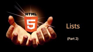 Lists in HTML (Definition & Nested)