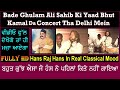 Capture de la vidéo Hans Raj Hans Live Concert In Delhi Dedicated To Ustad Bade Ghulam Ali Sahib