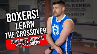 BOXING CROSS OVER JUMP ROPE TUTORIAL for BEGINNERS | Boxing | Jump Rope