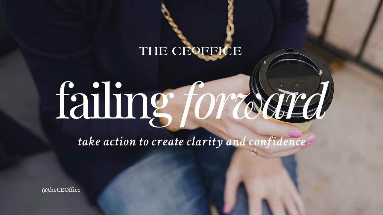 Failing Forward in Small Business | the CEOffice ft. Melissa K. Jones