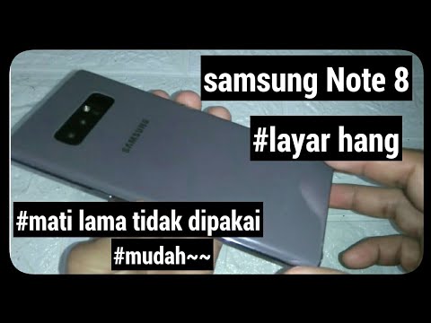 cara memperbaiki samsung note 8 layar sentuh hang/tidak bisa di matikan..