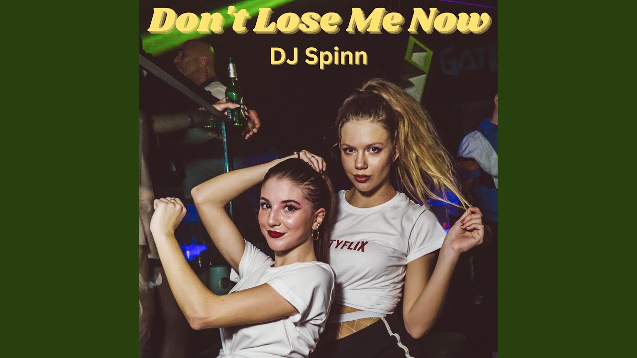 Don't Lose Me Now - YouTube