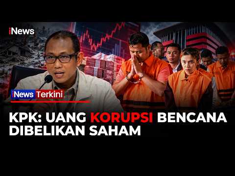 KACAU! Adik Eks Kepala BNPB Diduga Pakai Uang Korupsi Dana Bencana Beli Saham Rp30 M | iNews Terkini