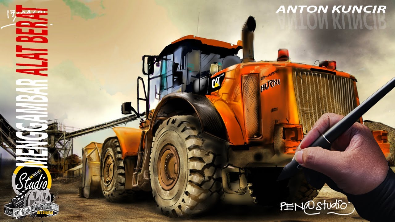 DIGITAL ART - MENGGAMBAR ALAT BERAT MENGGUNAKAN PEN TABLET HUION