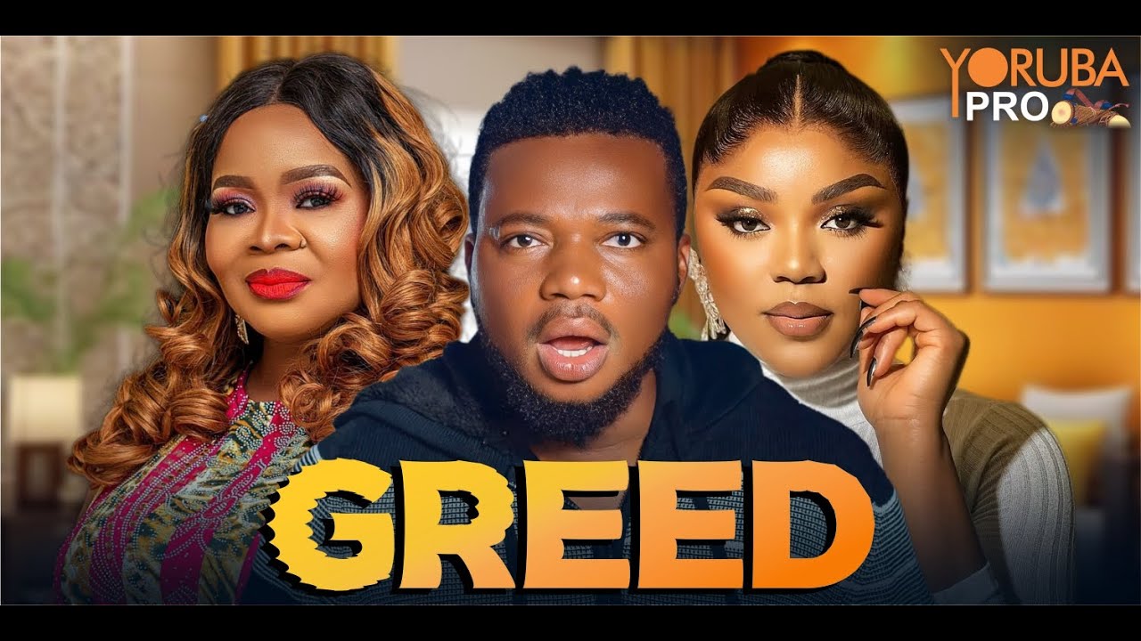GREED Latest Yoruba Movie 2026 | Bimbo Oshin | Joke Muyiwa | Brother Jacob | Oyindamola Sanni