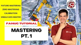 How to do do robot mastering / FANUC remastering / calibration / zero position ?