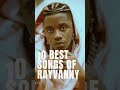 10 Best Songs Of Rayvanny