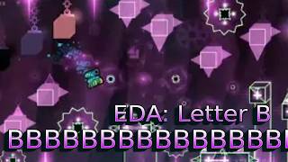 [Extreme Demon Alphabet #2] BBBBBBBBBBBBBBBBBBBB by MikeWheelerFan | Geometry Dash 2.2