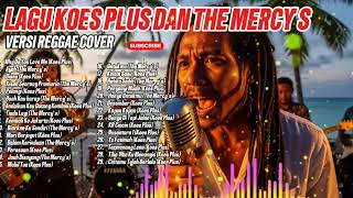 Beneran Enak Lagu Koes Plus Dan The Mercys Versi Reggae Cover
