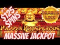 💵 MASSIVE JACKPOT $125 SPIN BONUSES ON HAPPY & PROSPEROUS SLOT MACHINE DRAGON LINK LIVE PLAY